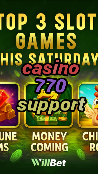 casino 770 support-igamblingorder.com