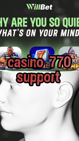 casino 770 support-igamblingorder.com